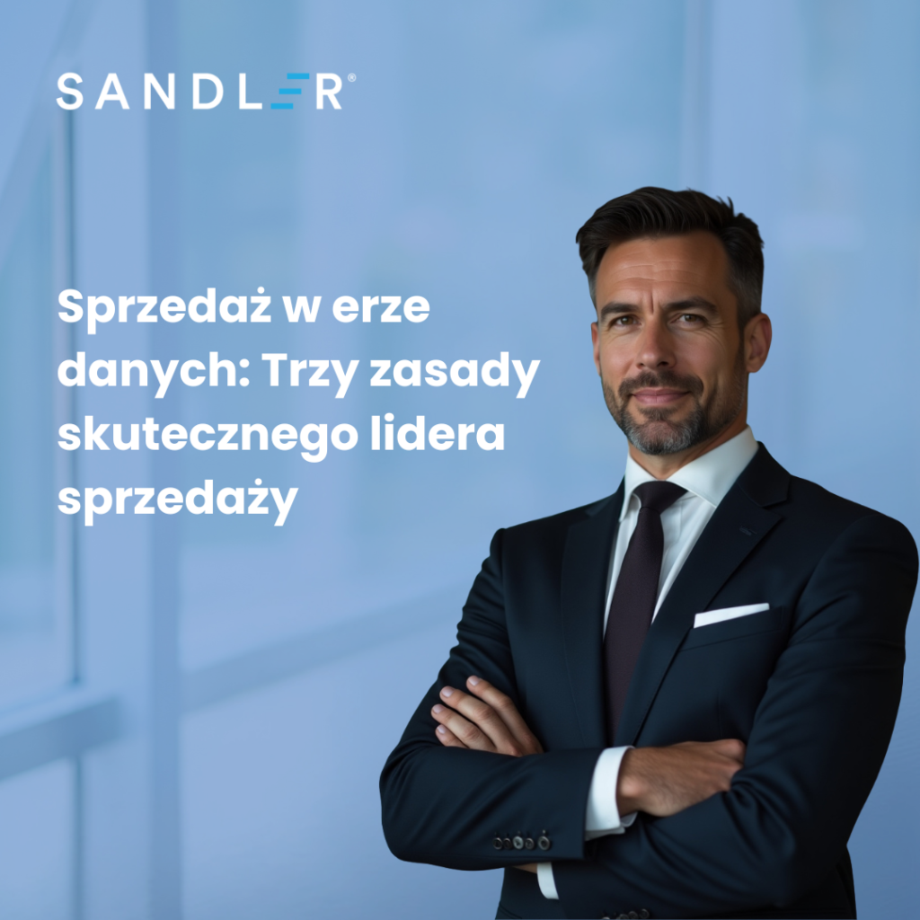 Sprzedaż w erze danych: Trzy zasady skutecznego lidera sprzedaży