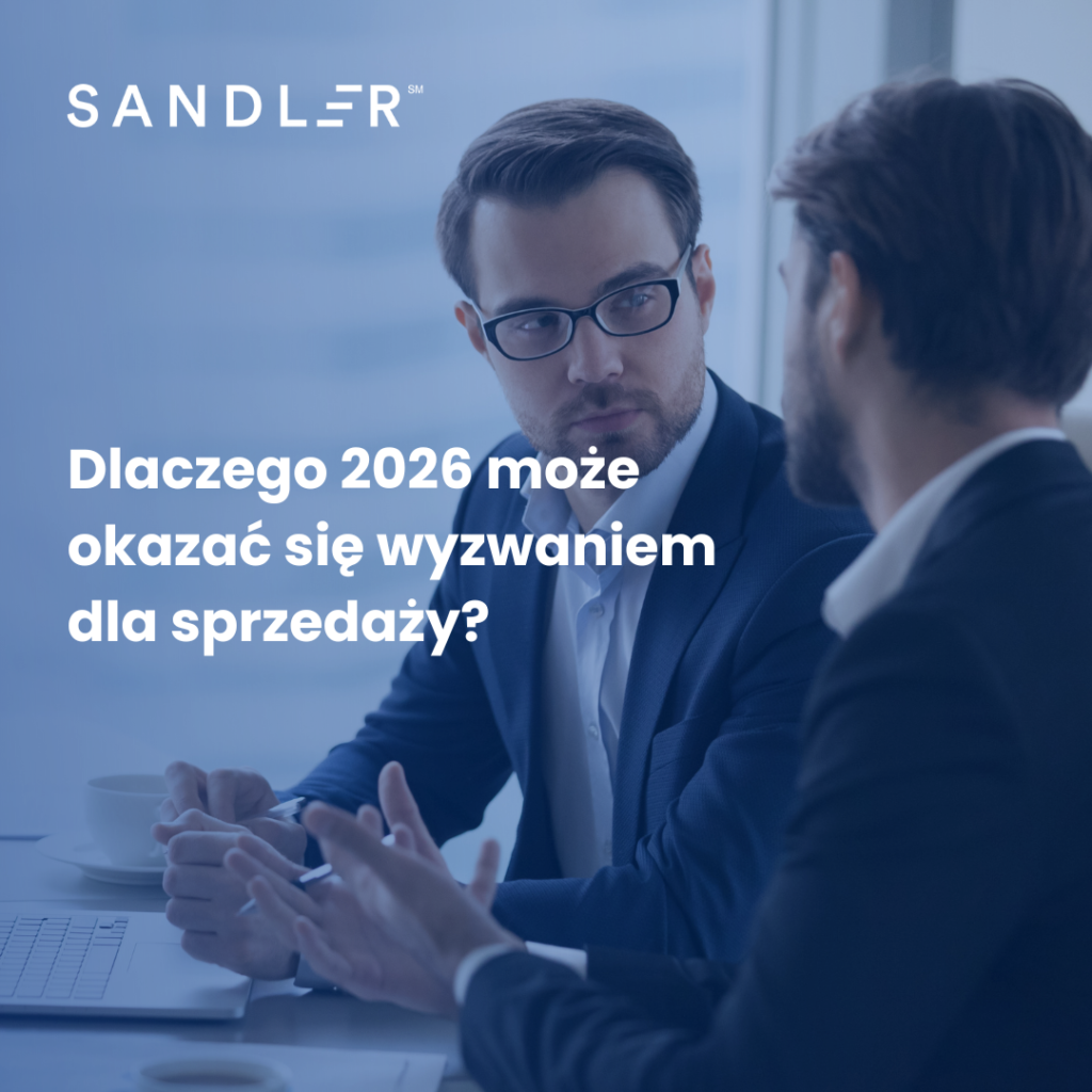 Dlaczego 2026 może okazać się wyzwaniem dla skutecznej sprzedaży