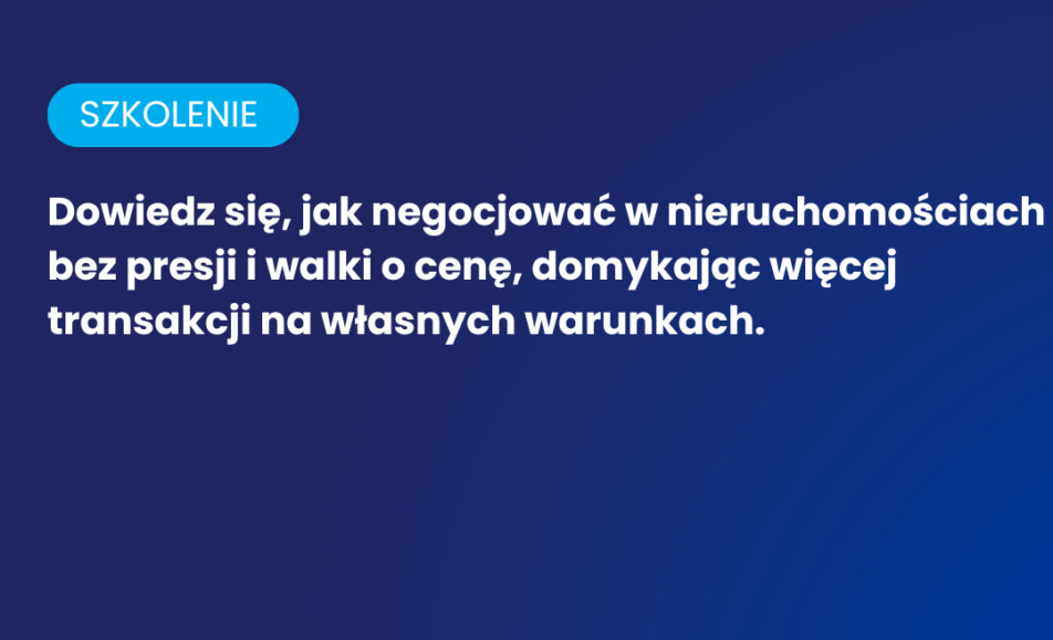 Sandler Negotiating Mastery dla branży nieruchomości