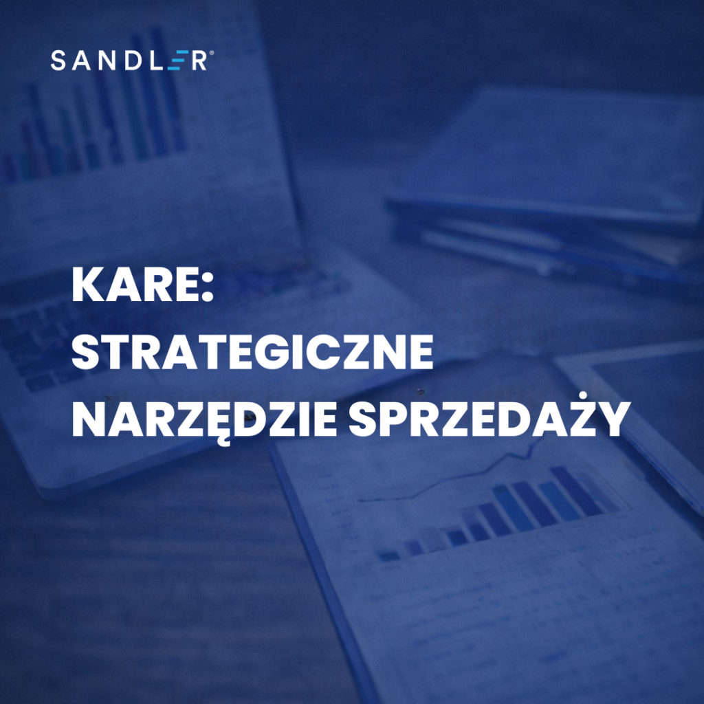 Sandler Training Polsa - KARE Strategiczne narzędzie sprzedaży