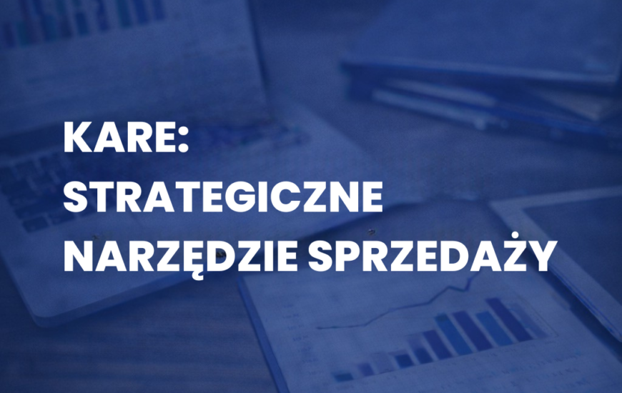 Sandler Training Polsa - KARE Strategiczne narzędzie sprzedaży